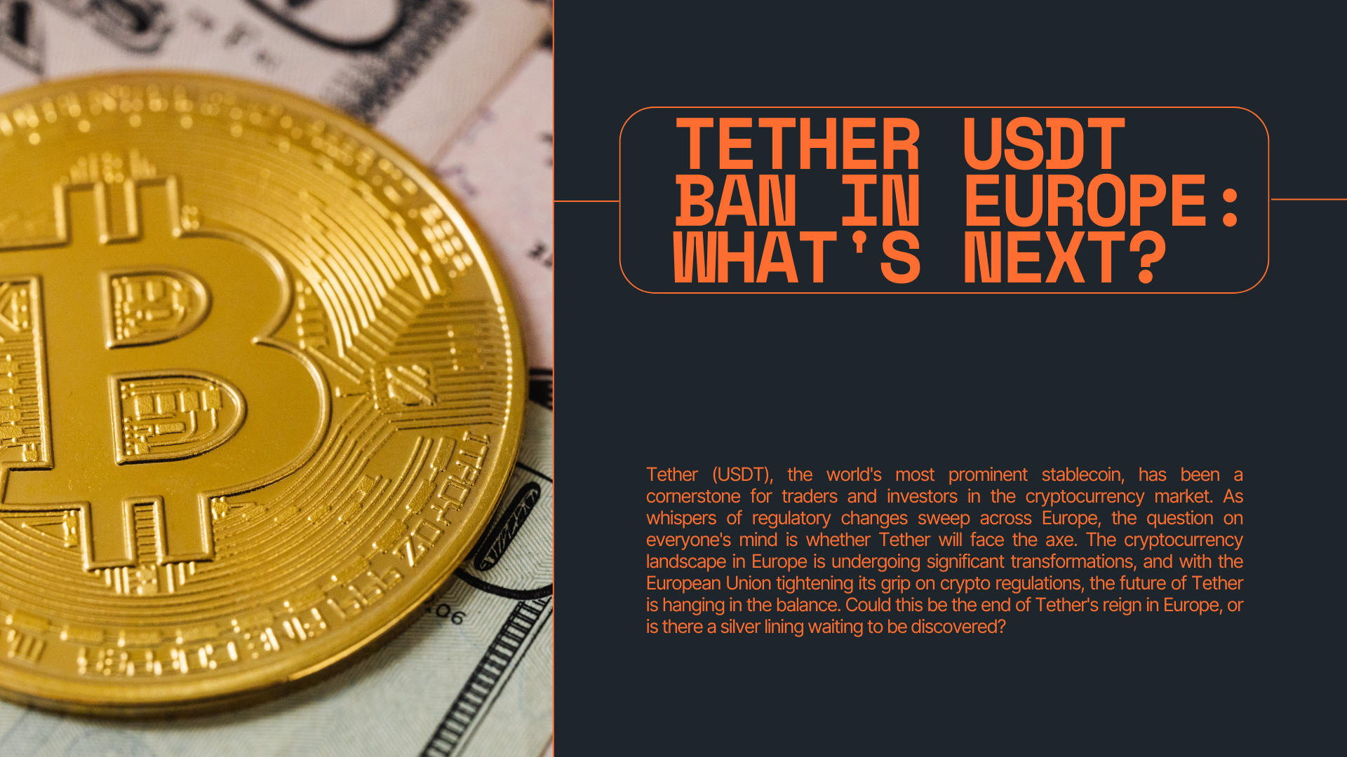 Tether USDT Ban in Europe: What’s Next?