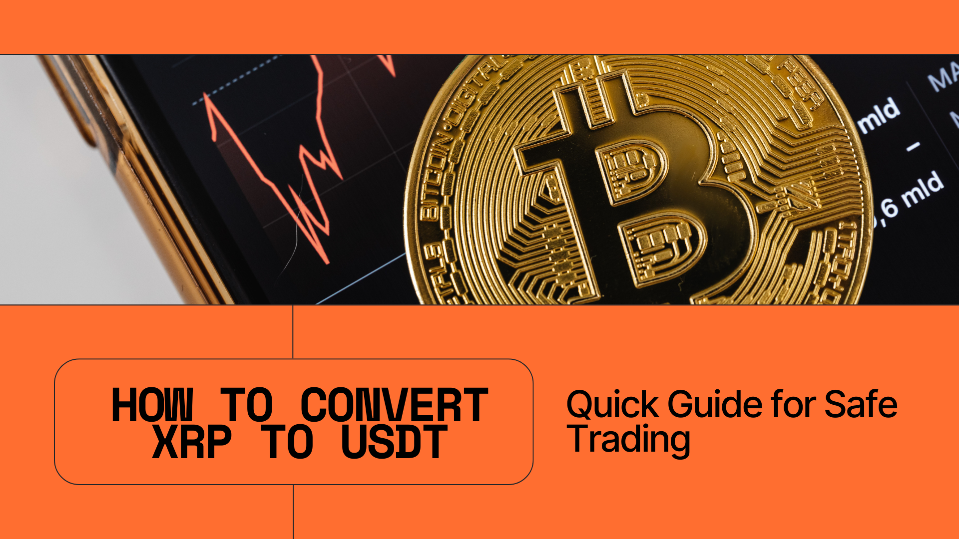 How to Convert XRP to USDT: Quick Guide for Safe Trading