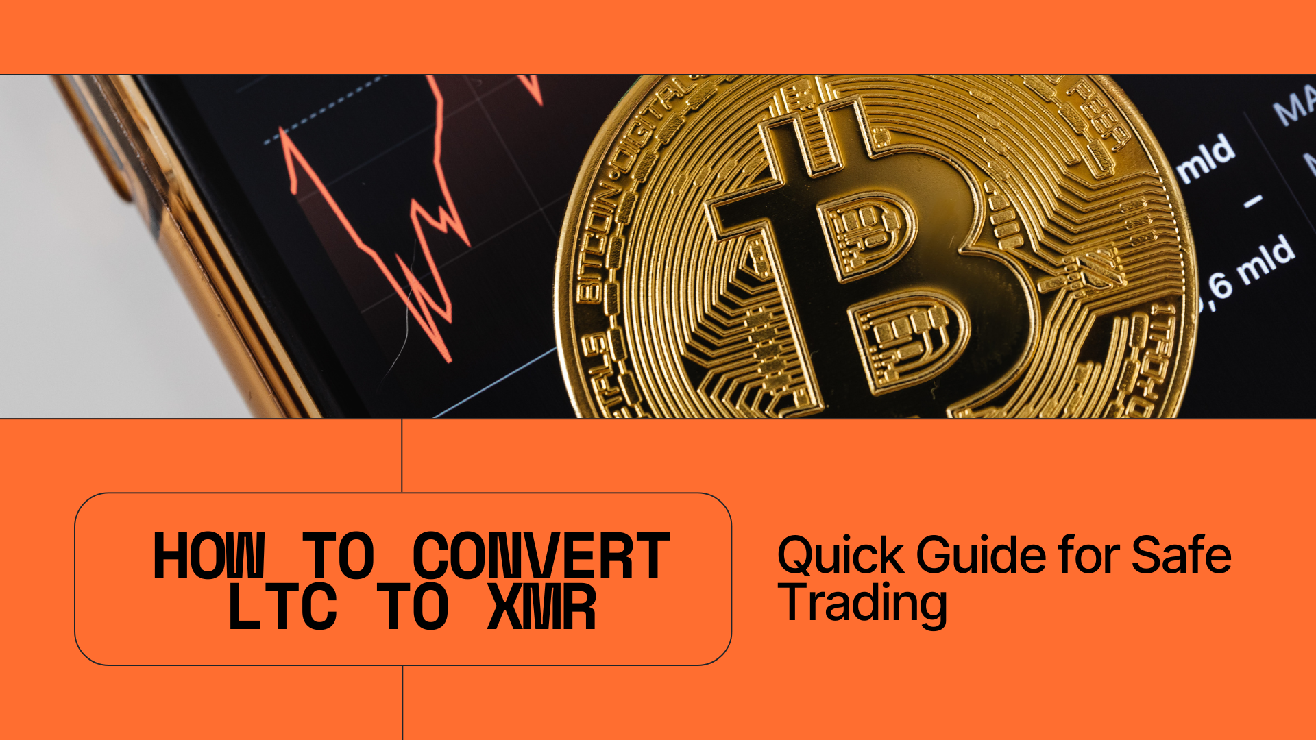 How to Convert LTC to XMR: Quick Guide for Safe Trading