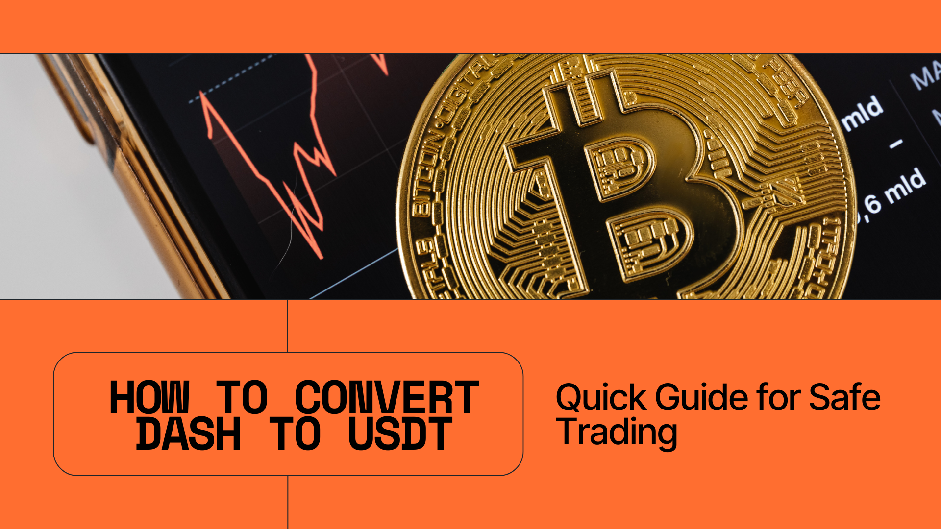 How to Convert DASH to USDT: Quick Guide for Safe Trading