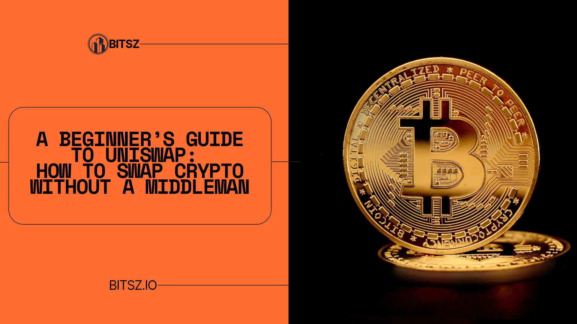 A Beginner’s Guide to Uniswap: How to Swap Crypto Without a Middleman